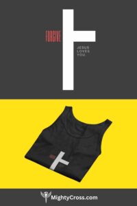 Forgive - Jesus Loves you - Christian Muscle Tank Top